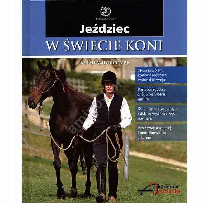 Jeździec w świecie koni Sarah Widdicombe