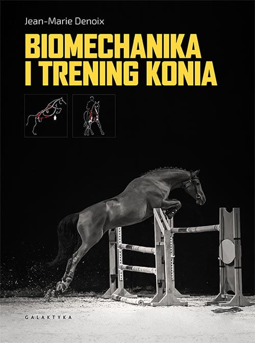Biomechanika i trening konia Jean-Marie Denoix - Cavalo