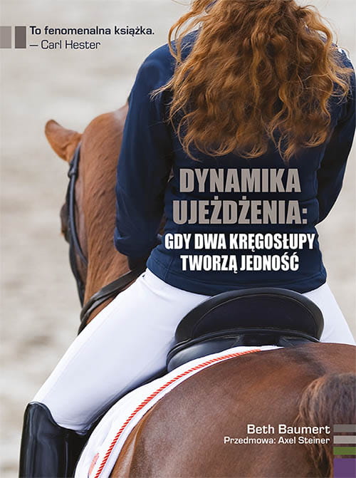 Dynamika ujeżdżenia: gdy dwa kręgosłupy tworzą jedność. Beth Baumert - Cavalo